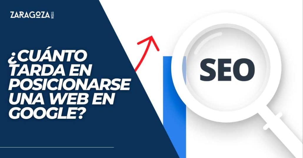 ¿Cuánto tarda una página web en posicionarse en Google?