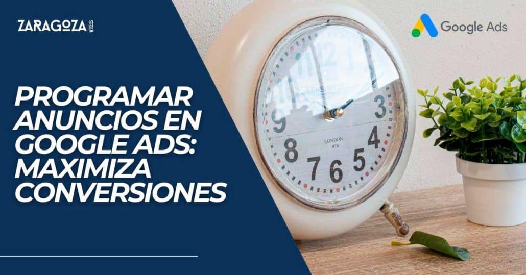 Mejor hora para anuncios de Google Ads, programa tus anuncios